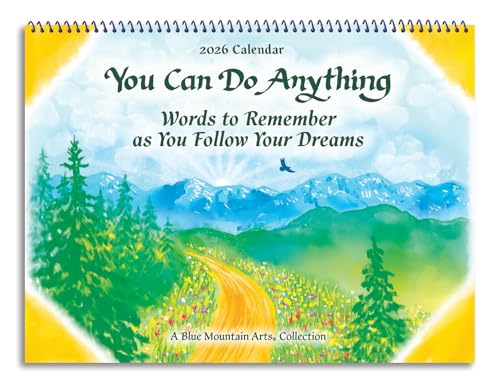 Blue Mountain Arts 2026 Wall Calendar — You Can Do Anything: Words to Remember as You Follow Your Dreams | Motivational Gift for Teens, Graduates, and Dreamers | 12-Month, 9 x 12 Inches