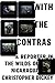 With the Contras: A Reporter in the Wilds of Nicaragua