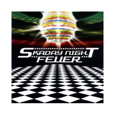 Skaday Night Fever