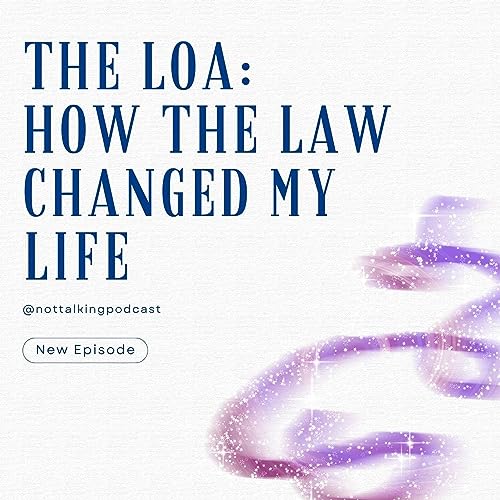 the loa: how the law changed my life