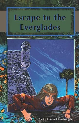 Escape to the Everglades (Florida Historical Fiction for Youth)