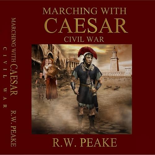 Marching with Caesar: Civil War by R.W. Peake episode artwork
