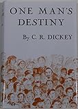 One Man's Destiny