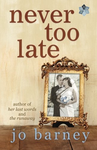 Never Too Late 1940811368 Book Cover