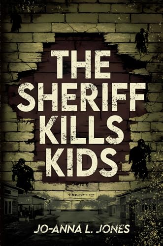 The Sheriff Kills Kids