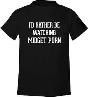 I'd Rather Be Watching MIDGET PORN - Men's Soft & Comfortable T-Shirt