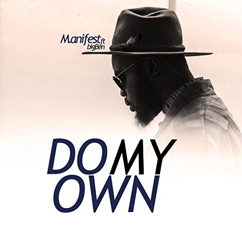 Do My Own (feat. bigBen)