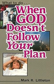 Paperback What to Do When God Doesn't Follow Your Plan Book