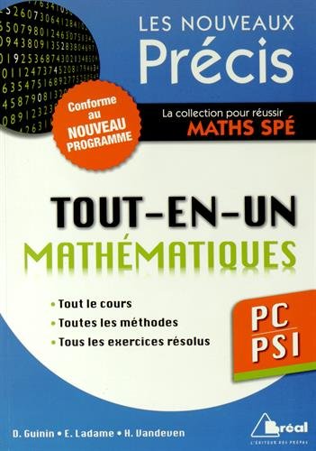 Télécharger Maths PC-PSI - Conforme au programme 2014 - Précis tout-en-un - Cours - Méthode - Exercices Gratuit