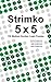 Strimko 5x5: 150 Medium Number Logic Puzzles