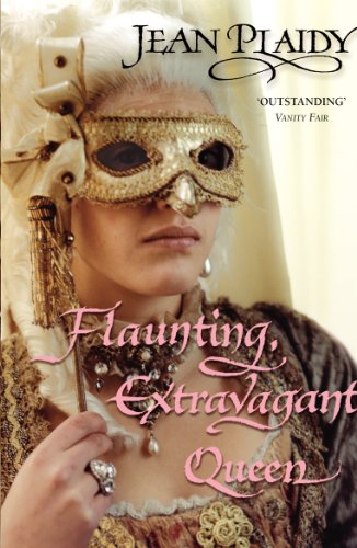 Télécharger Flaunting, Extravagant Queen: (French Revolution) (English Edition) Livre eBook France