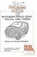 Pocket Mechanic for Mitsubishi Space Gear, L400, Delica, Cargo, Petrol and Diesel Models, 1995 to 2004 1898780935 Book Cover