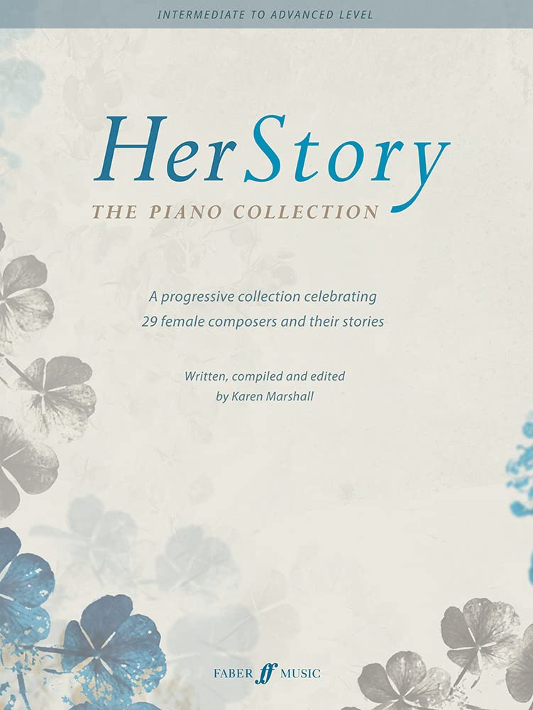 HerStory -- The Piano Collection -: A Progressive Collection Celebrating 29 Female Composers