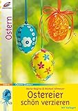  Ostereier schön verzieren (Creativ Compact)