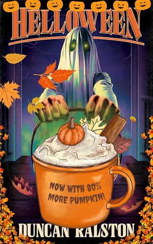 Helloween: a novel of Supernatural terror from the author of GHOSTLAND and WOOM