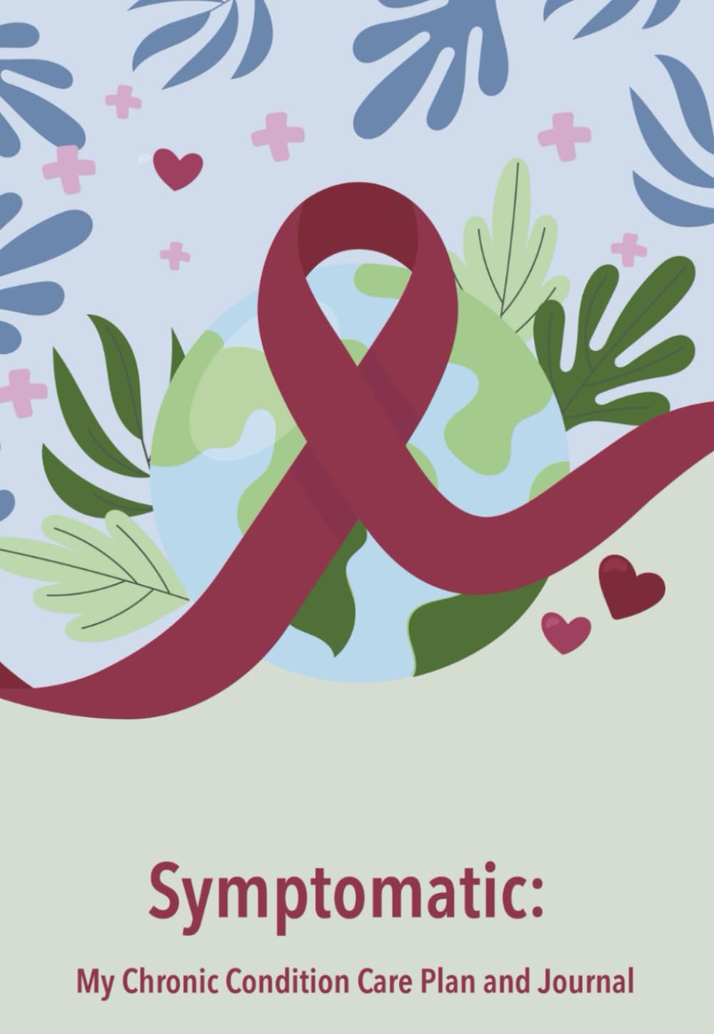 Symptomatic: My Chronic Care Plan and Journal