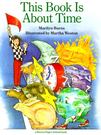 This Book Is About Time (A Brown Paper School Book)