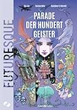 Parade der hundert Geister