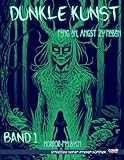  Dunkle Kunst Horror Malbuch: Monster, seltsame Kreaturen, Hexen, Dämonen aus dem Wald. Alptraum. Gruseliges, unheimliches, schönes und gruseliges ... Horror Anime im Pop Art Manga Stil