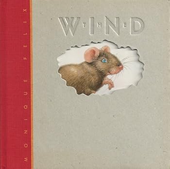 Hardcover The Wind (Mouse Books) Book