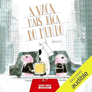 A vaca mais rica do mundo Audiolivro Por Barroux capa