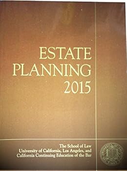 Estate Planning 2015 - The School of Law UCLA