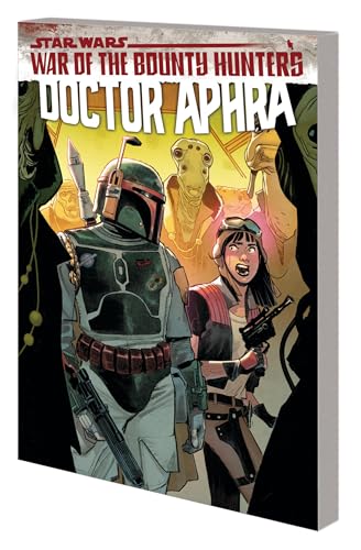 Star Wars: Doctor Aphra Vol. 3: War Of The Bounty Hunters