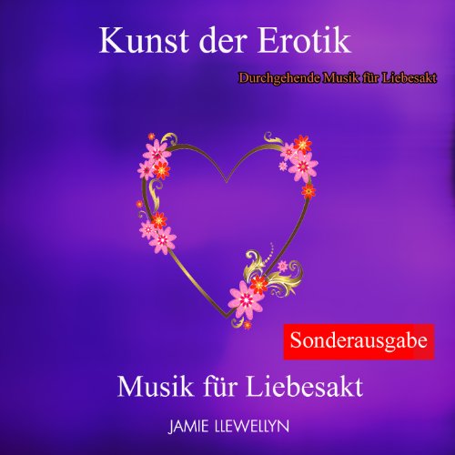 Kunst der Erotik: Musik für Liebesakt