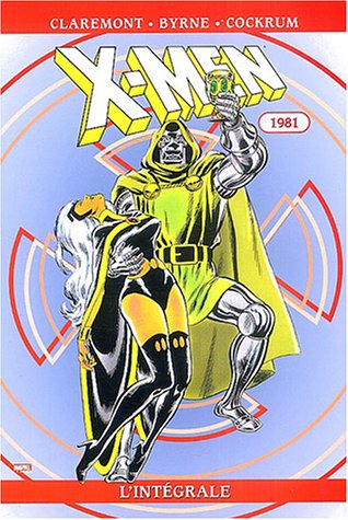 Télécharger X-Men : L'intégrale 1981, tome 5 livre En ligne