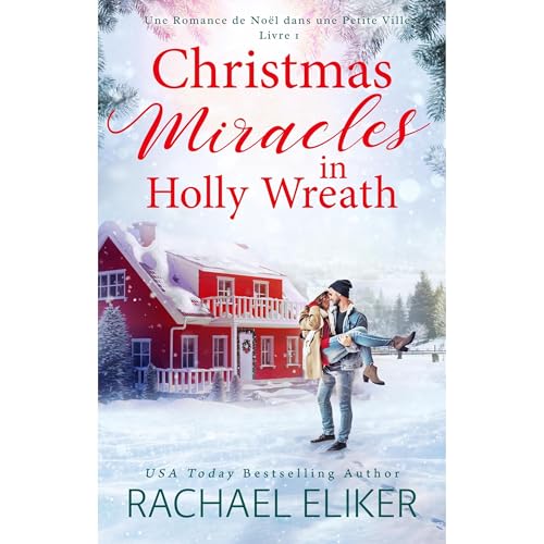 Christmas Miracles in Holly Wreath Audiolibro Por Rachael Eliker arte de portada