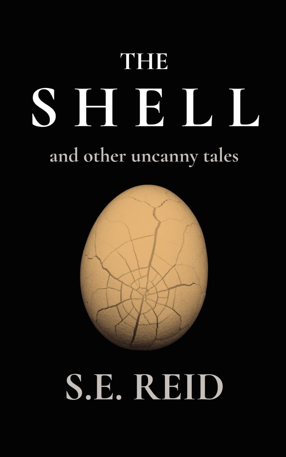 The Shell: and other uncanny tales