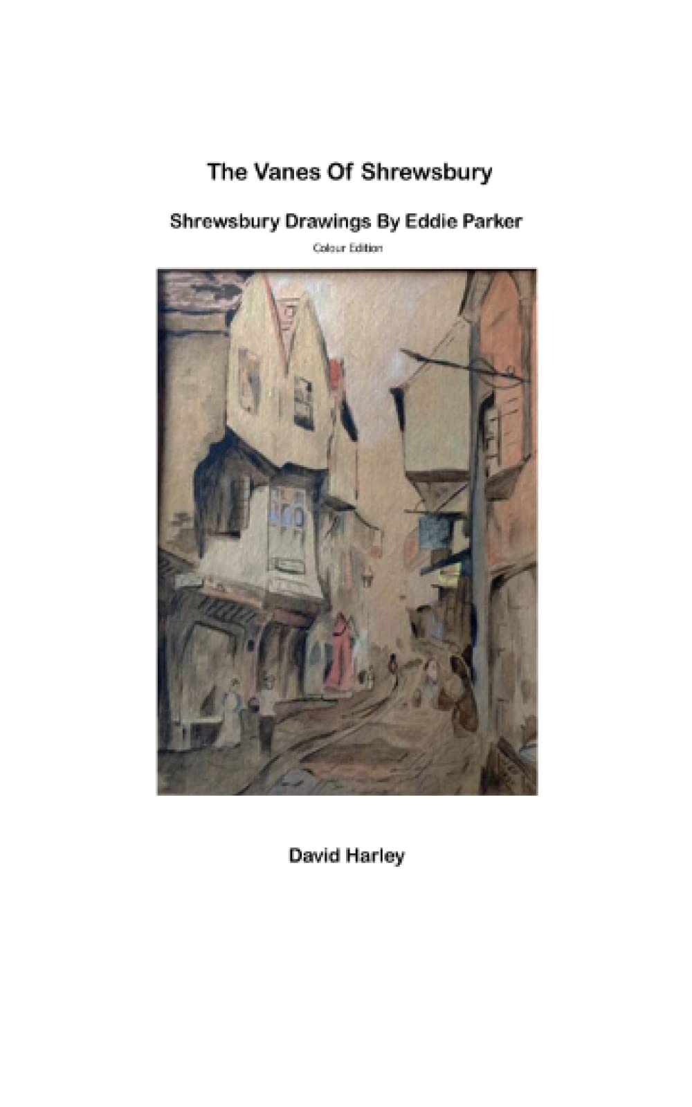 Shrewsbury Drawings par Eddie Parker, beau livre de salon pour passionnés d'art
