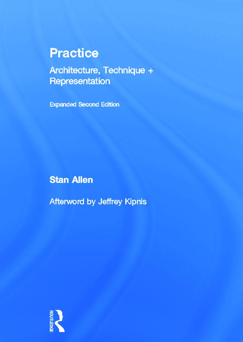 Practice: Architecture, Technique and Presentation | Guide pour agence de design
