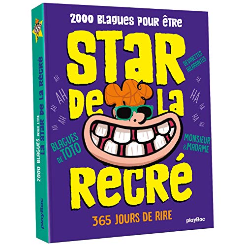 Télécharger L'almanach 2000 blagues pour être la star de la récré PDF