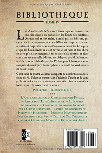 Bibliothèque des Philosophes Alchimiques ou Hermétiques: Tome IV (French Edition)