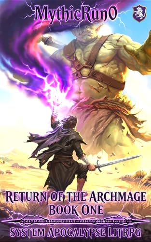 Return of the Archmage: OP MC System Apocalypse Regression Litrpg