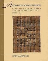 A Computer Science Tapestry: Exploring Programming and Computer Science 0070020361 Book Cover
