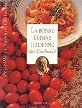 Download La Bonne Cuisine italienne des Carluccio PDF