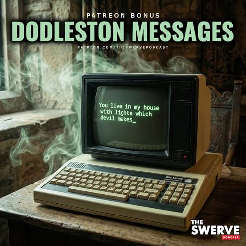 The Dodleston Messages - (PATREON TEASER)