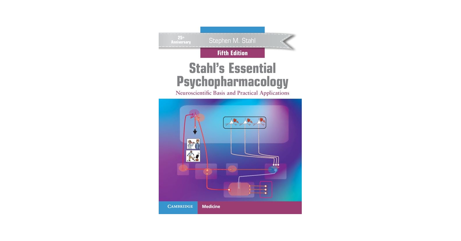 Stahl's Essential Psychopharmacology 第5版 Stahl's Essential Psychopharmacology 5E 9781108838573