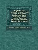  Amphitheatrvm Sapientiae Aeternae: Solius Verae, Christiano-Kabalisticvm, Divino-Magicvm, NEC Non Physico-Chymicvm, Tertrivnvm, Catholicon