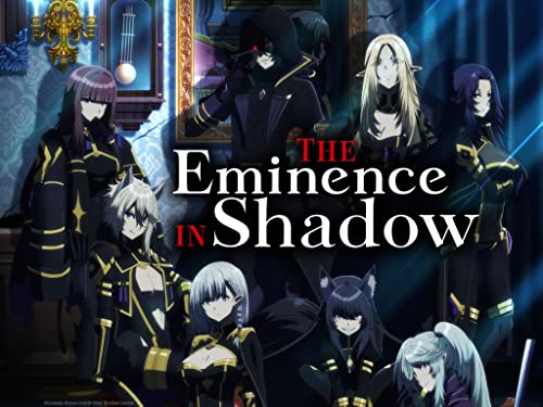 The Eminence in Shadow