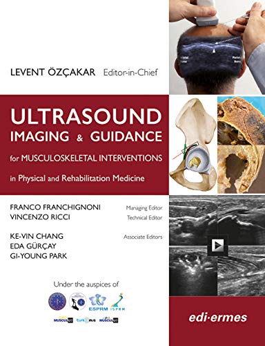 Ultrasound Imaging & Guidance for Musculoskeletal Interventions in Physical and Rehabilitation