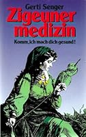 Zigeunermedizin 3720514390 Book Cover