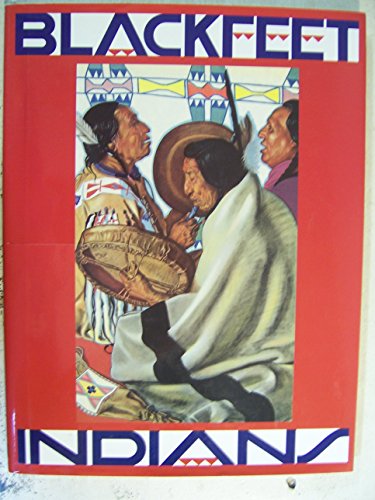 Blackfeet Indians 0517148072 Book Cover