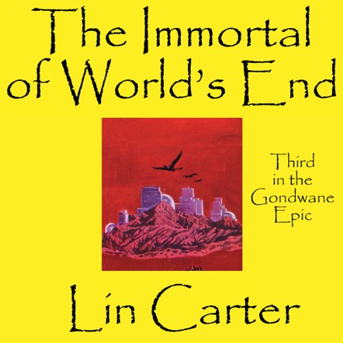 The Immortal of World's End Audiolivro Por Lin Carter capa