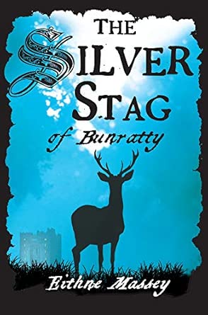 The Silver Stag of Bunratty The Silver Stag of Bunratty book cover