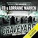 Graveyard: Ed & Lorraine Warren, Book 1