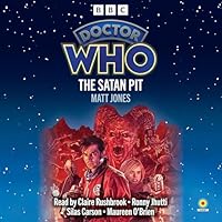 Doctor Who: The Satan Pit: 10th Doctor Novelisations 1529984351 Book Cover