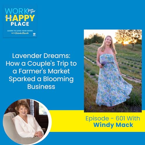 『Lavender Dreams: How a Couple's Trip to a Farmer's Market Sparked a Blooming Business with Windy Mack』のカバーアート